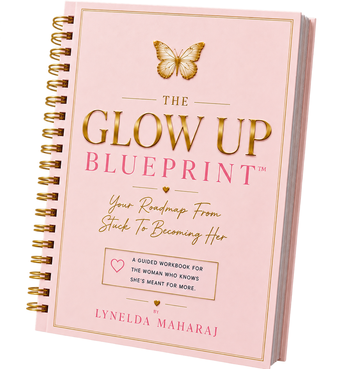 THE GLOW UP BLUEPRINT: Your Roadmap From Stuck To Becoming Her